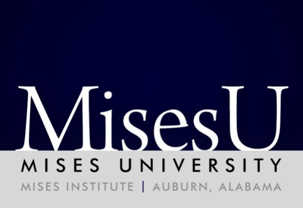 Mises University Mises University